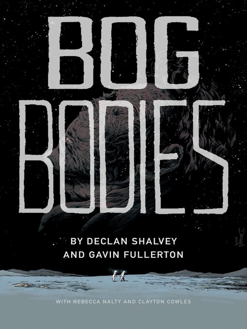 Title details for Bog Bodies by Declan Shalvey - Available